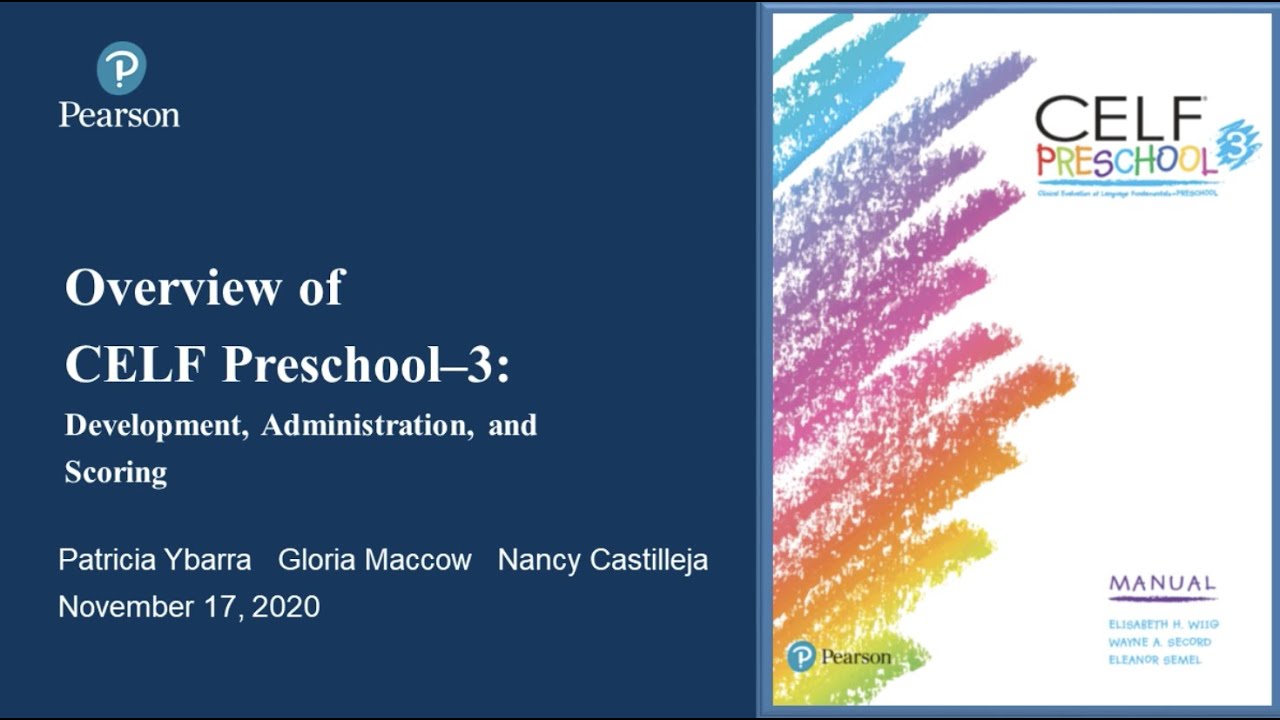 CELF Preschool-3 Development, Administration, and Scoring Webinar (Recording)