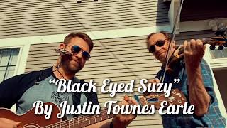 “Black Eyed Suzy” Justin Townes Earle cover
