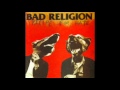 Bad Religion - Recipe for Hate