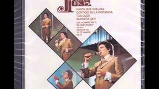 Jose Jose     Hasta que Vuelvas 1973