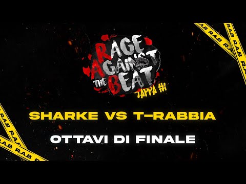 Sharke Vs T-Rabbia (Ottavi di Finale) - R.A.B. Tappa #2