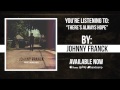Johnny Franck - There's Always Hope 