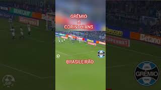 Grêmio 1x1 Corinthians brasileirão #golsdehoje #futebol