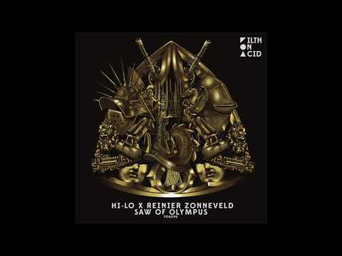 HI-LO x Reinier Zonneveld - Saw Of Olympus [Filth on Acid]