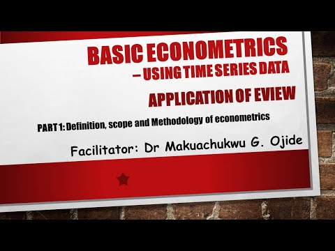 Basic Econometrics Part 1: Time series data - Scope and methodology of econometrics
