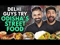 Trying Odisha S Street Food Ft Bhubaneswar Cuttack The Urban Guide