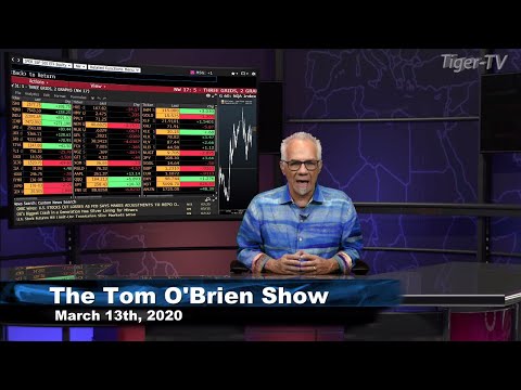 March 13th, Tom O'Brien Show on TFNN - 2020