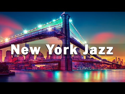 New York Jazz Lounge - Smooth Jazz Piano Music for working, studying and relaxation | Relaxing Jazz