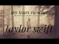 Taylor Swift - my tears ricochet (Instrumental/Backing Vocals/Lyrics)