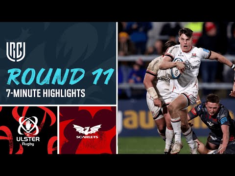 Ulster v Scarlets | Match Highlights | Round 11 | United Rugby Championship