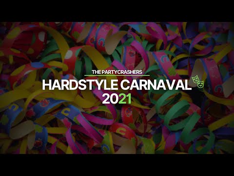 Hardstyle Carnaval 2021 -  The Partycrashers