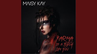 Karma is a Bitch Like You