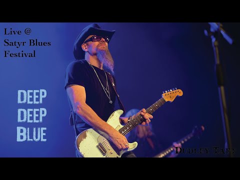Dudley Taft LIVE 2019 Satyr Blues Festival - Deep Deep Blue