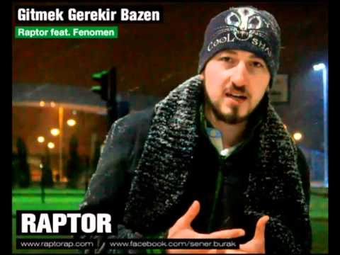 Raptor - Gitmek Gerekir Bazen (feat. Fenomen) (2013) (OFFICIAL)