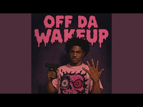 Luhdon5 (OFF DA WAKEUP)