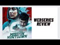 Mission Huntdown Webseries Review