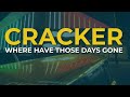 Cracker - Where Have Those Days Gone (Official Audio)