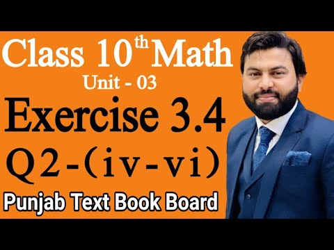 Class 10th Math Ch 3 Exercise 3.4 Question 2 (iv-vi)-Mathematics 10th class - E.X 3.4 Q2 (iv-vi)