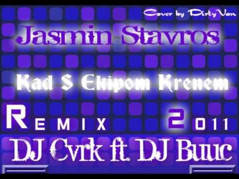 Jasmin Stavros-Kad s ekipom krenem (Denny Ray  ft. DJ Buuc)