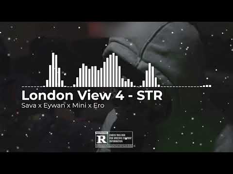 London View 4 STR - Sava x Eywan x Mini x Ero - Sped Up