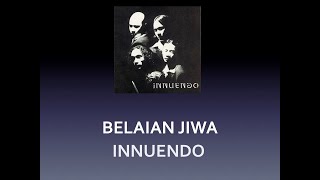 Download lagu Belaian Jiwa - Innuendo mp3 Download lagu Belaian Jiwa - Innuendo mp3