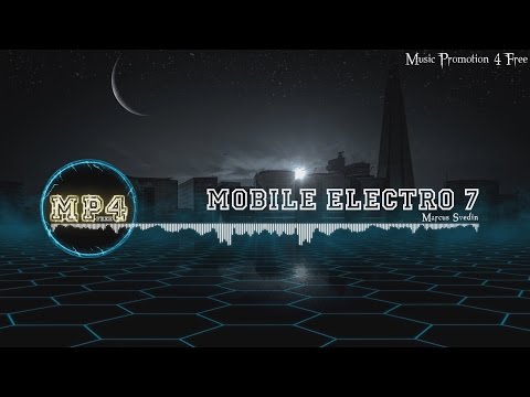 Mobile Electro 7 by Marc Torch - [Electro Music]