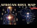 Ancient African Soul Maps: A Pan-African Blueprint of Spirit and Identity