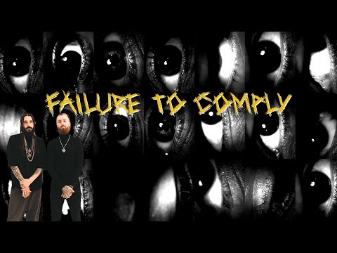 Video thumbnail for Failure To Comply