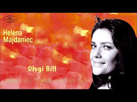 Helena Majdaniec - Długi Bill [Official Audio]