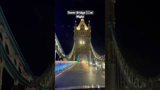 London’s Iconic Landmark  - Tower Bridge at Night 🇬🇧  #travel #amazing #iconic #nightview