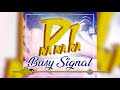 Busy Signal Real Di Na Na Na Official Audio