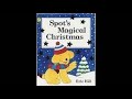 Spots Magical Christmas Book Read Aloud Story