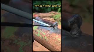 how to weld for beginner#machine #arcwelder