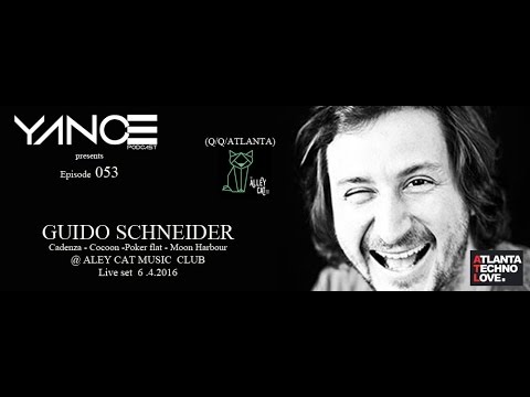 GUIDO SCHNEIDER LIVE SET @ALLEYCAT CLUB YANCEPODCAST 053 DJ GUEST