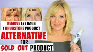 REMOVE Under EYE BAGS! ALTERNATIVE For SOLD OUT Nivea Product!