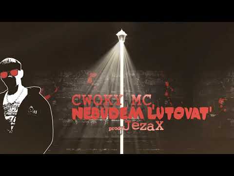 Cwoky-Mc - Nebudem Ľutovať (prod. JezaX)