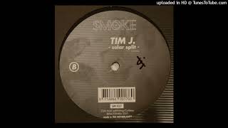 Tim J - Solar Split