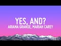 Ariana Grande Yes And With Mariah Carey Lyrics