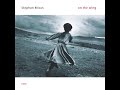 STEPHAN MICUS - “The Bride” / “Turquoise Fields” from "On the Wing" (2006)
