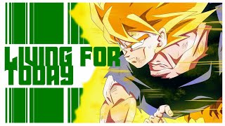 Dragon Ball MEP - LIVING FOR TODAY [Full AMV]