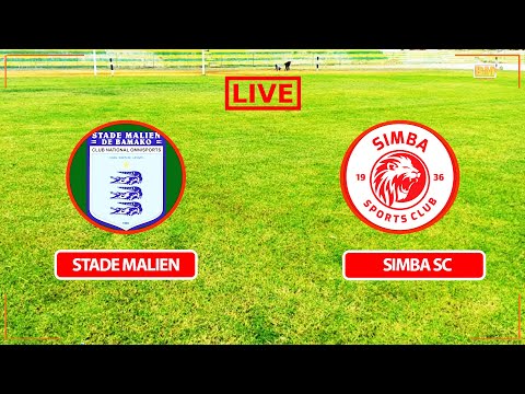 #LIVE: STADE MALIEN VS SIMBA SC  CAF CHAMPIONS LEAGUE