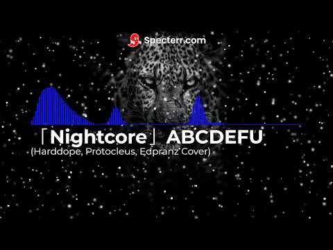 「Nightcore」ABCDEFU Harddope, Protocleus, Edpranz Cover