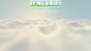 [Trance] Inkfish - Lost (Transa Remix)