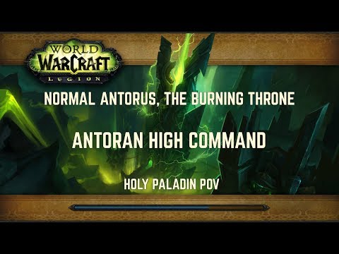 Normal Antorus, the Burning Throne - Antoran High Command (Holy Paladin POV)