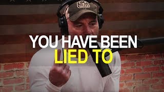JOE ROGAN : You Have Been Lied To (FIX the way you think in 2 MINUTES)