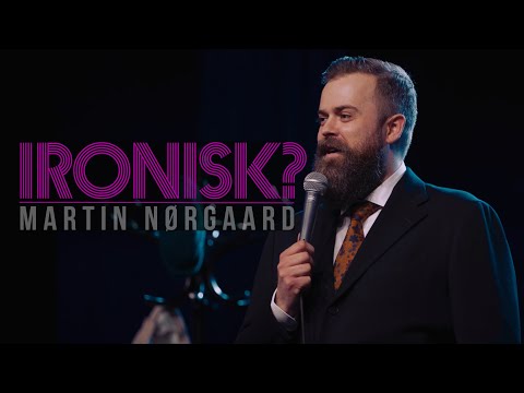 Martin Nørgaard - Ironisk? (2025)