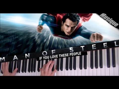 Man of steel - If you love these people (Piano)