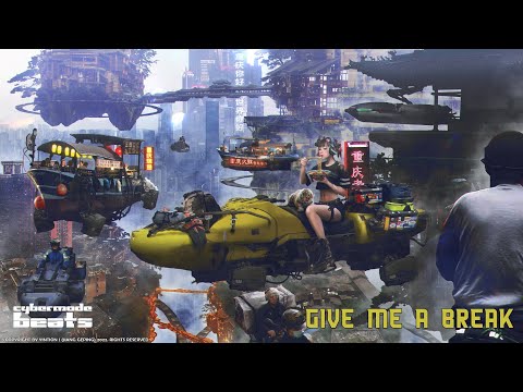 Cyberpunk / Midtempo / Industrial beat "Give Me A Break"