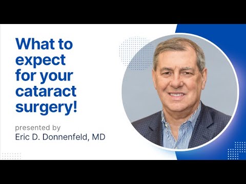 What can you expect with cataract surgery with Dr. Eric Donnenfeld from OCLI VISION.