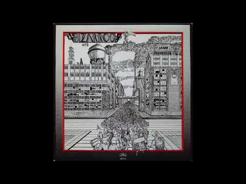 Bizarros - Bizarros (Full Album) 1979